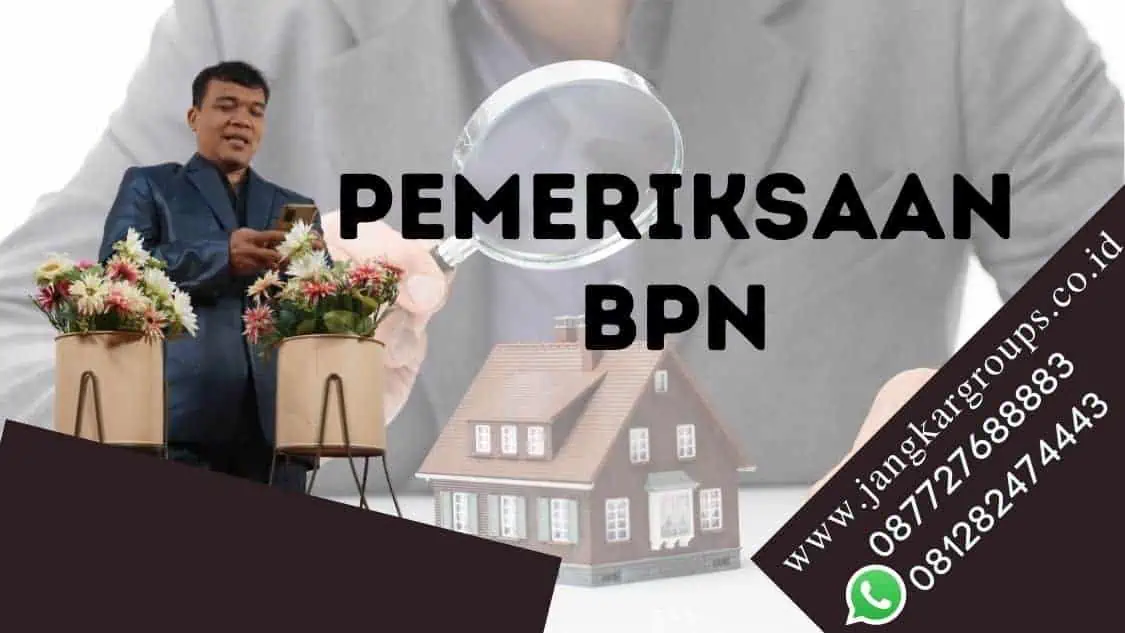 Pemeriksaan BPN