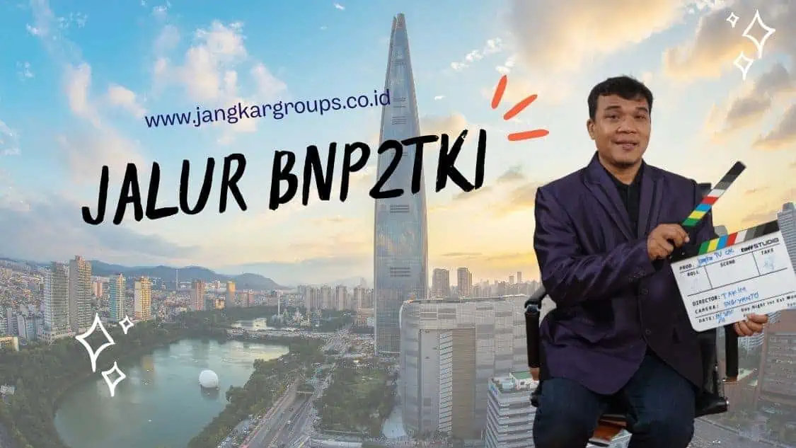 Tempat Bekerja Diluar Negeri jalur BNP2TKI