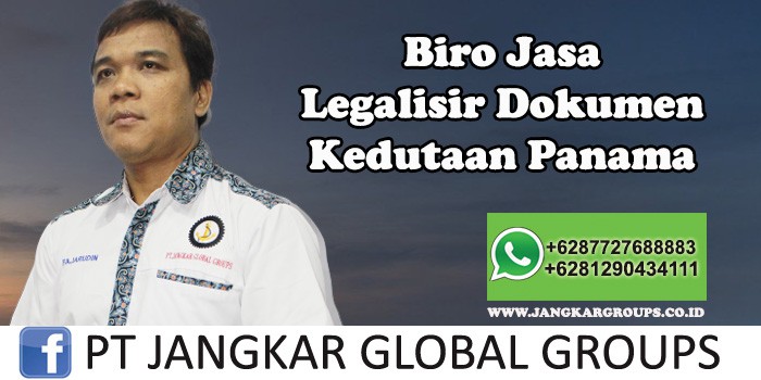 Biro Jasa Legalisir Dokumen Kedutaan Panama