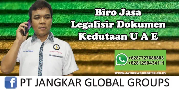 Biro Jasa Legalisir Dokumen Kedutaan UAE