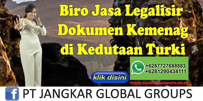 Biro Jasa Legalisir Dokumen Badilag Mahkamah Agung di Kedutaan Turki