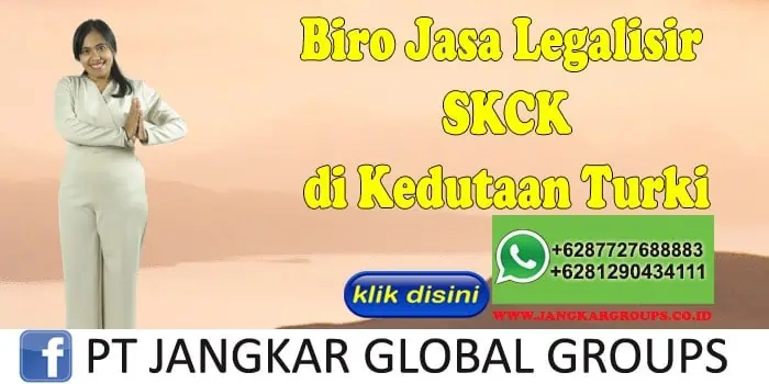 Biro Jasa Legalisir SKCK di Kedutaan Turki