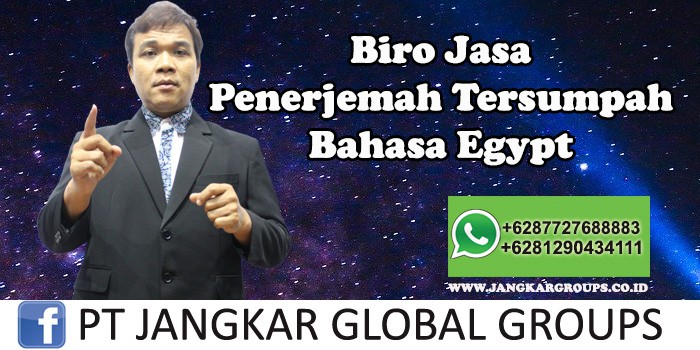 Biro Jasa Penerjemah Tersumpah Bahasa Egypth