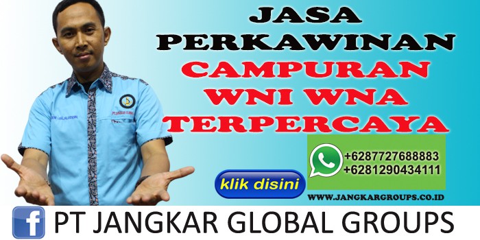 JASA PERKAWINAN CAMPURAN WNI WNA TERPERCAYA LUKMAN AZIS SH MH