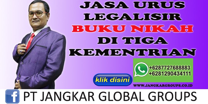 JASA URUS LEGALISIR BUKU NIKAH DI TIGA KEMENTRIAN