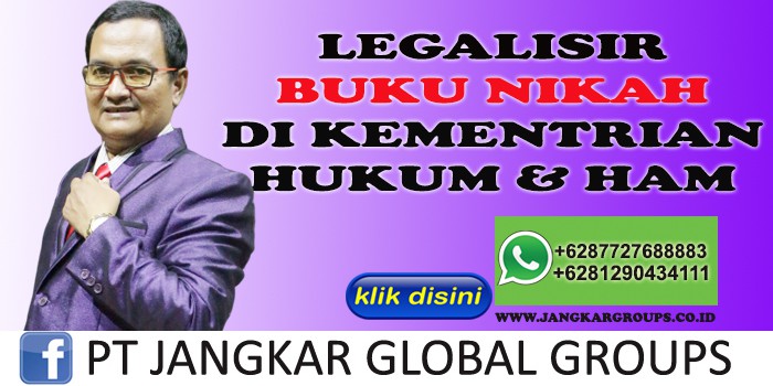 LEGALISIR BUKU NIKAH DI KEMENTRIAN HUKUM HAM