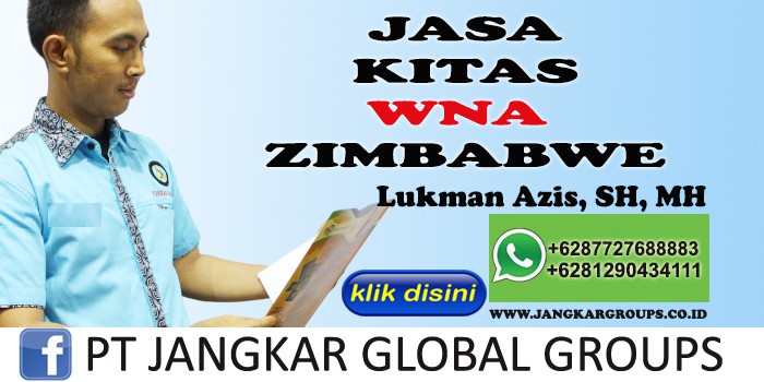 LUKMAN AZIS SH MH JASA KITAS WNA ZIMBABWE