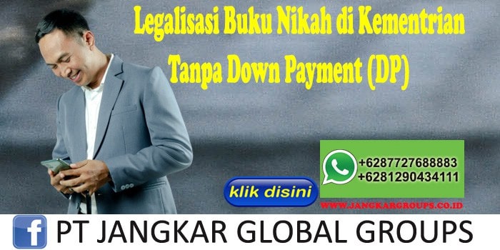 Legalisasi Buku Nikah di Kementrian Tanpa Down Payment (DP)