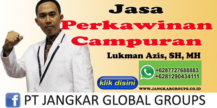 jasa perkawinan campuran lukman azis sh mh