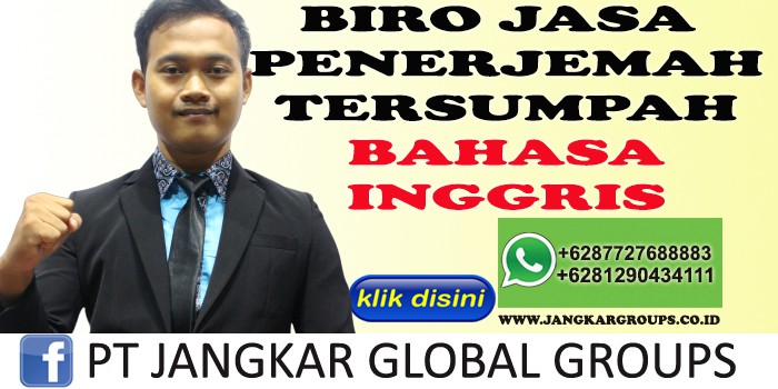 BIRO JASA PENERJEMAH TERSUMPAH BAHASA INGGRIS