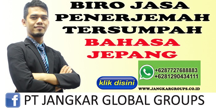 BIRO JASA PENERJEMAH TERSUMPAH BAHASA JEPANG