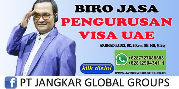 BIRO JASA PENGURUSAN VISA UAE AKHMAD FAUZI SH MH