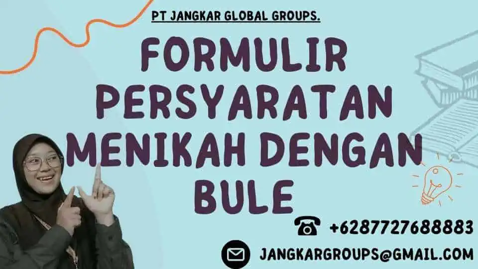 Formulir Persyaratan Menikah Dengan Bule