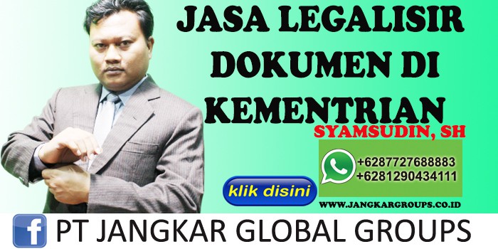 JASA LEGALISIR DOKUMEN DI KEMENTRIAN SYAMSUDIN SH