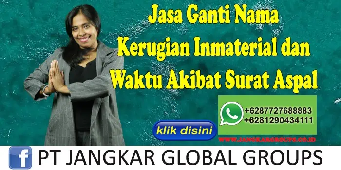 Jasa Ganti Nama Kerugian Inmaterial dan Waktu Akibat Surat Aspal