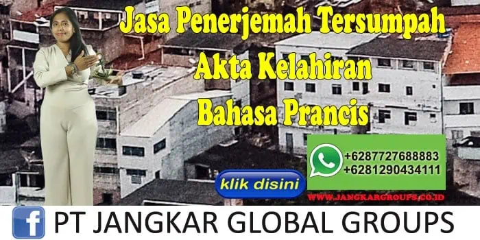 Jasa Penerjemah Tersumpah Akta Kelahiran Bahasa Prancis