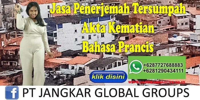 Jasa Penerjemah Tersumpah Akte Kematian Bahasa Prancis