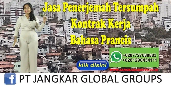 Jasa Penerjemah Tersumpah Kontrak Kerja Bahasa Prancis