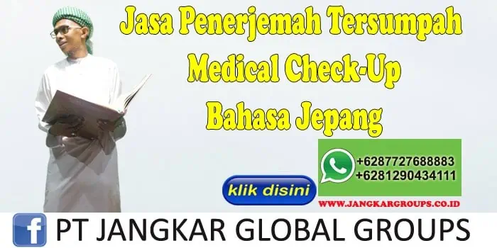 Jasa Penerjemah Tersumpah Medical Check-Up Bahasa Jepang