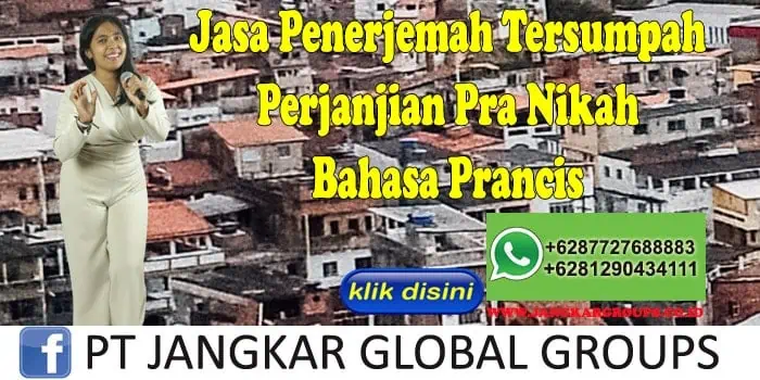 Jasa Penerjemah Tersumpah Perjanjian Pra Nikah Bahasa Prancis