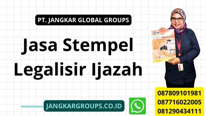 Jasa Stempel Legalisir Ijazah