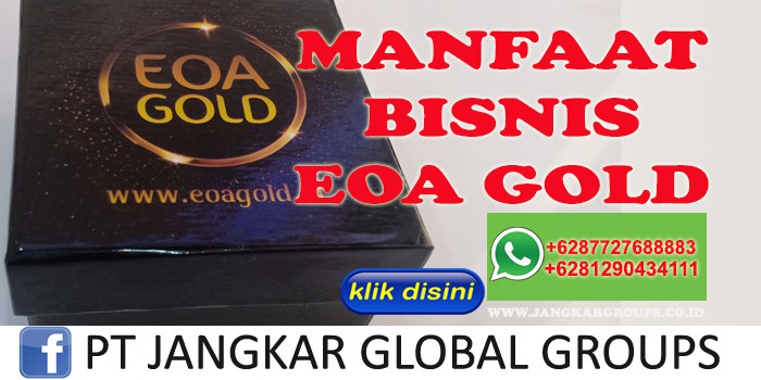 MANFAAT BISNIS EOA GOLD