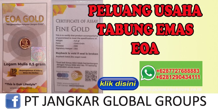 PELUANG USAHA TABUNG EMAS EOA