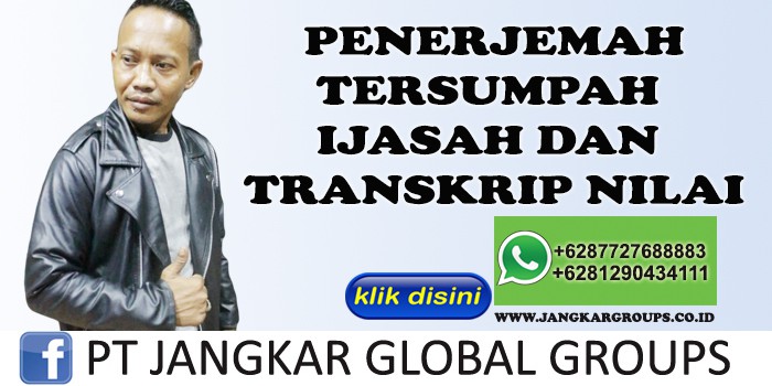 PENERJEMAH TERSUMPAH IJASAH DAN TRANSKRIP NILAI