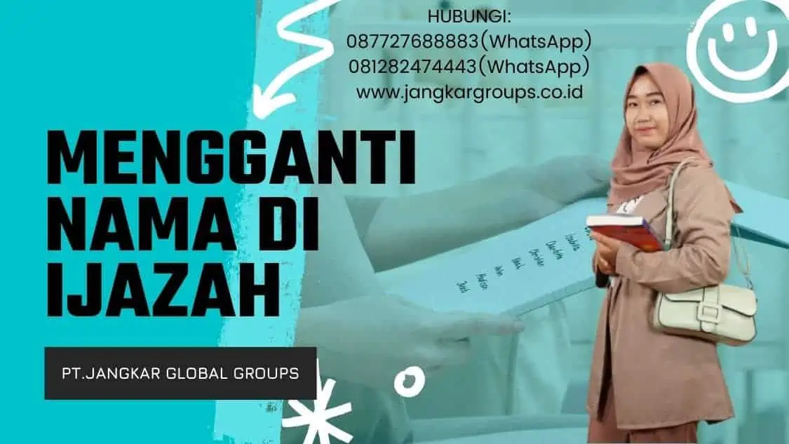 mengganti nama di ijazah