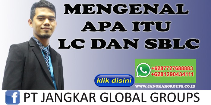 MENGENAL APA ITU LC DAN SBLC