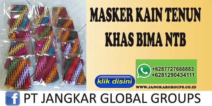 DISTRIBUTOR MASKER KAIN TENUN BIMA NTB