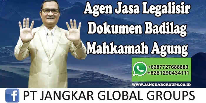 Agen Jasa Legalisir Dokumen Badilag Mahkamah Agung