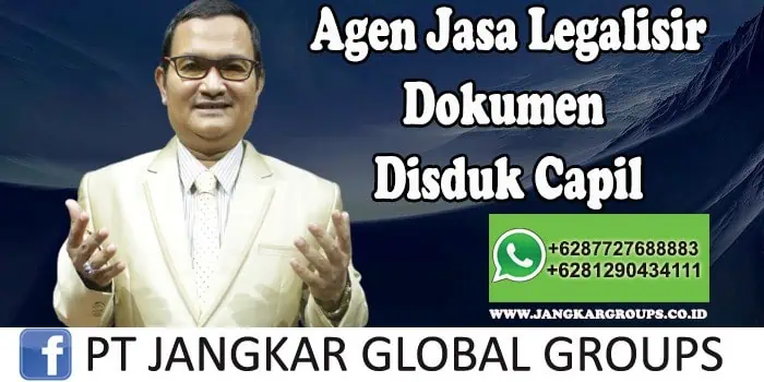 Agen Jasa Legalisir Dokumen Disduk Capil