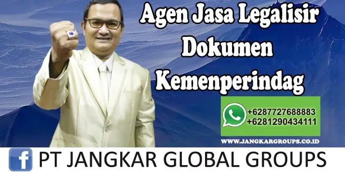 Agen Jasa Legalisir Dokumen Kemenperindag