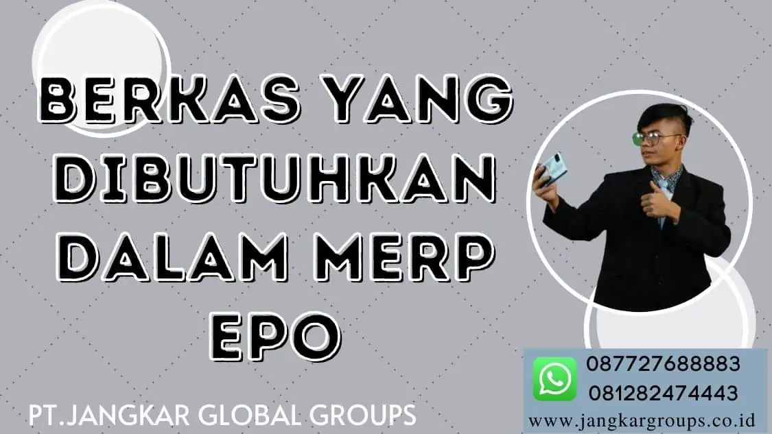 Berkas yang Dibutuhkan dalam MERP EPO