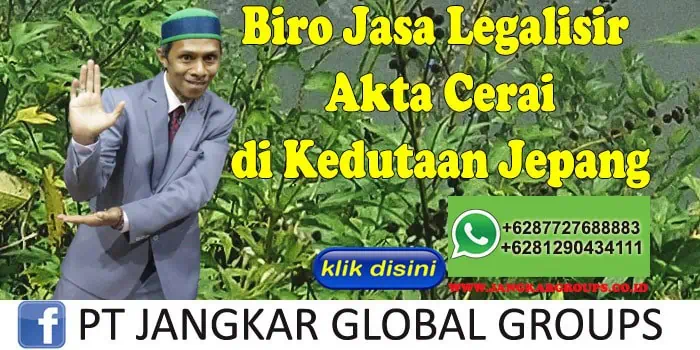 Biro Jasa Legalisir Akta Cerai di Kedutaan Jepang