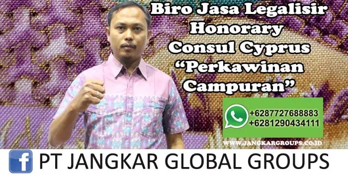 Biro Jasa Legalisir Honorary Consul Cyprus Perkawinan Campuran