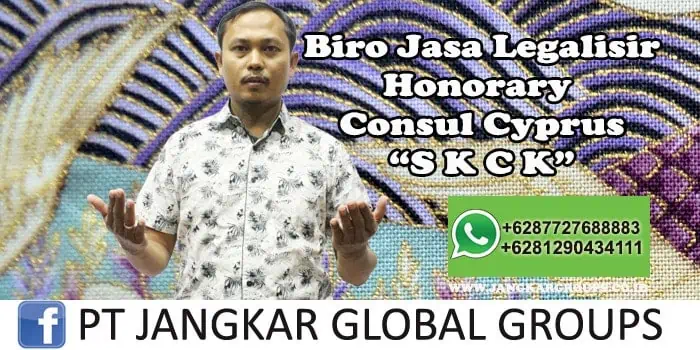 Biro Jasa Legalisir Honorary Consul Cyprus SKCK