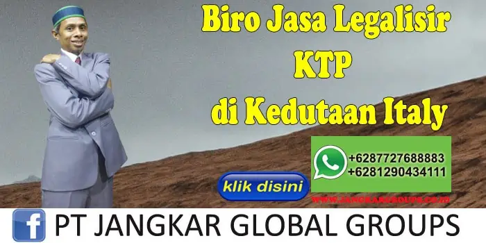 Biro Jasa Legalisir KTP di Kedutaan Italy