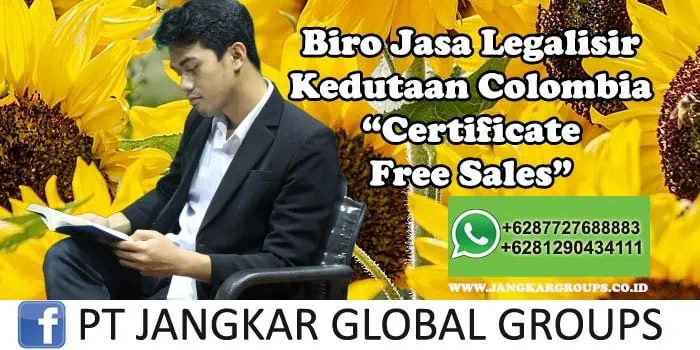 Biro Jasa Legalisir Kedutaan Colombia Certificate Free Sales