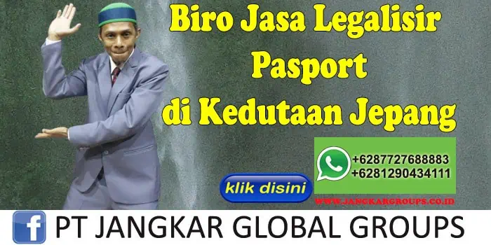 Biro Jasa Legalisir Pasport di Kedutaan Jepang