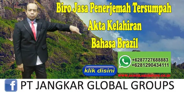 Biro Jasa Penerjemah Tersumpah Akta Kelahiran Bahasa Brazil