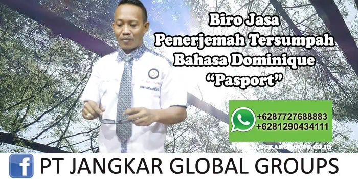 Biro Jasa Penerjemah Tersumpah Bahasa Dominique Pasport