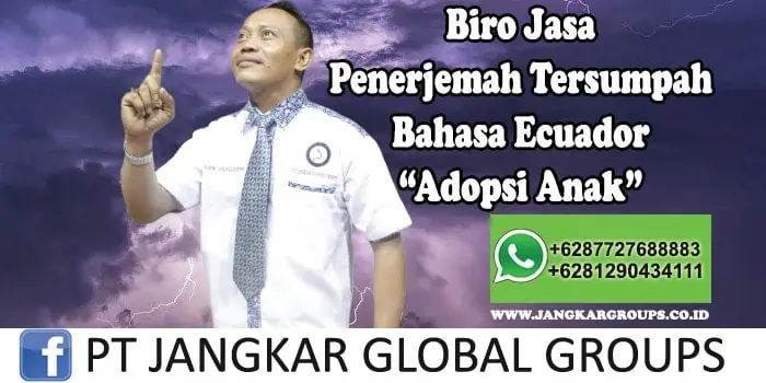 Biro Jasa Penerjemah Tersumpah Bahasa Ecuador Adopsi Anak