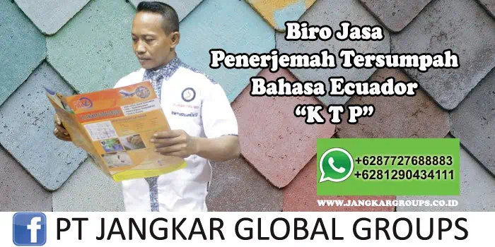 Biro Jasa Penerjemah Tersumpah Bahasa Ecuador KTP