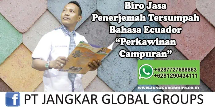 Biro Jasa Penerjemah Tersumpah Bahasa Ecuador Perkawinan Campuran