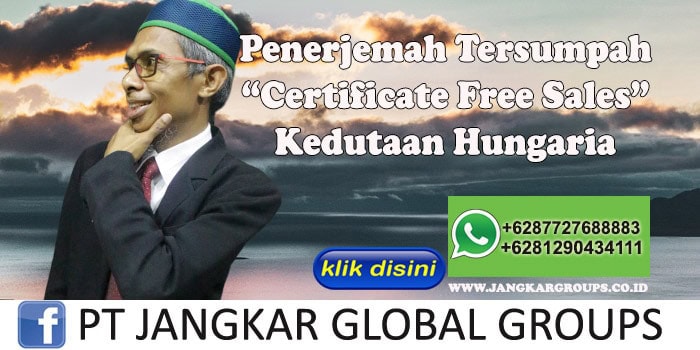 penerjemah tersumpah Certificate Free Sales bahasa Hungaria