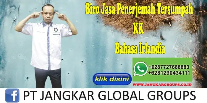 Biro Jasa Penerjemah Tersumpah KK Bahasa Irlandia