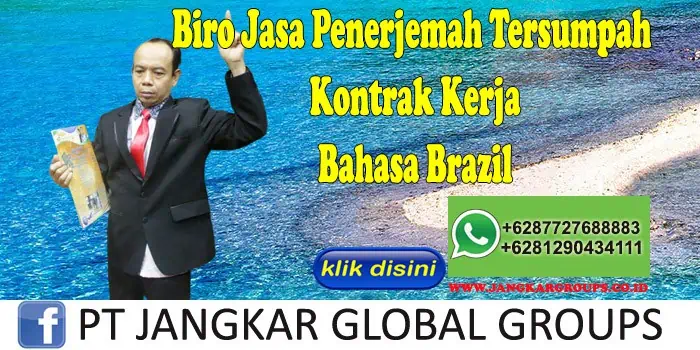 Biro Jasa Penerjemah Tersumpah Kontrak Kerja Bahasa Brazil