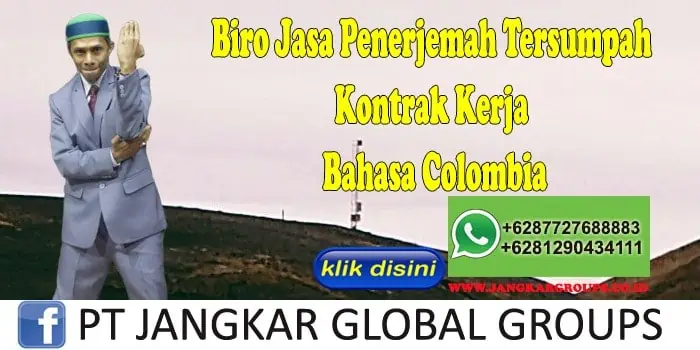 Biro Jasa Penerjemah Tersumpah Kontrak Kerja Bahasa Colombia